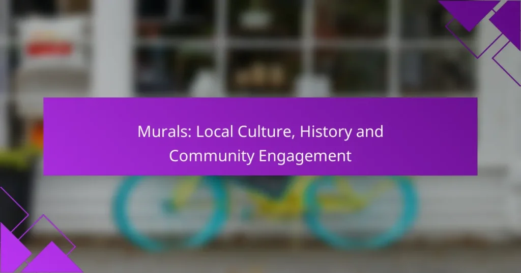 Murals: Local Culture, History and Community Engagement