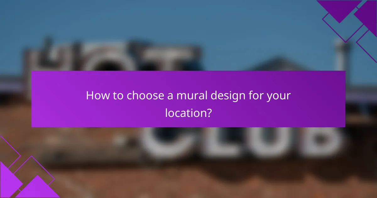 How to choose a mural design for your location?