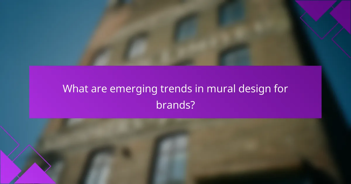 What are emerging trends in mural design for brands?