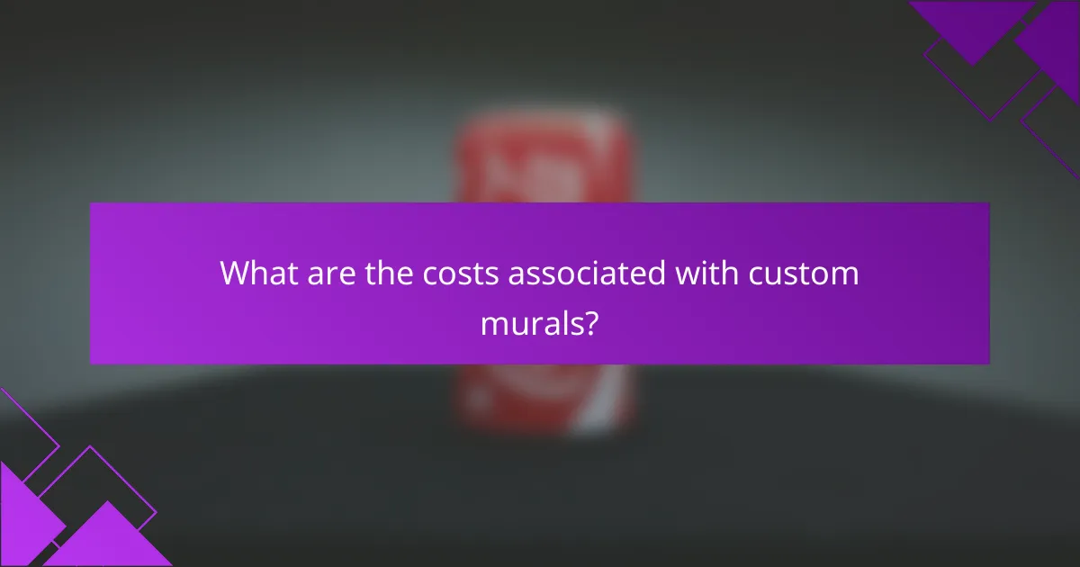 What are the costs associated with custom murals?