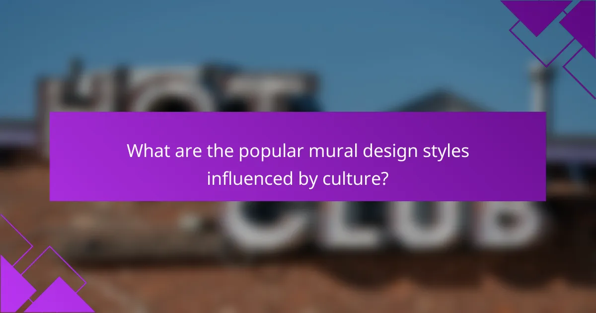 What are the popular mural design styles influenced by culture?